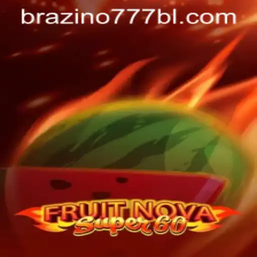 Exploring FruitNovaSuper60: The Gaming Sensation of 2023