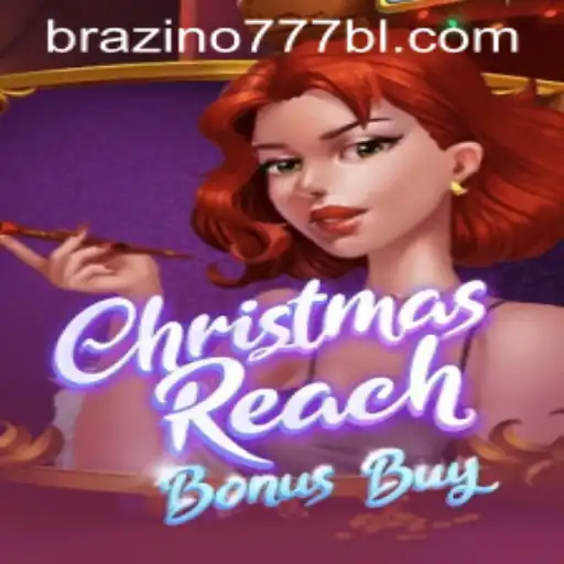 Explore the Excitement of ChristmasReachBonusBuy: A Festive Gaming Adventure